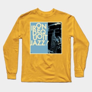 Irondequoit Jazz! Long Sleeve T-Shirt